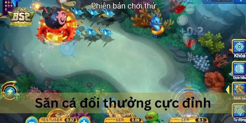 club b52 game bắn cá ăn tiền